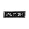 Pin's  biker Live To Ride   (pins)